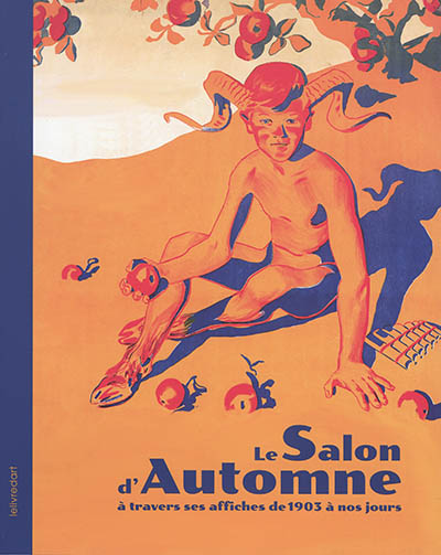 Le Salon d'automne à travers ses affiches de 1903 à nos jours