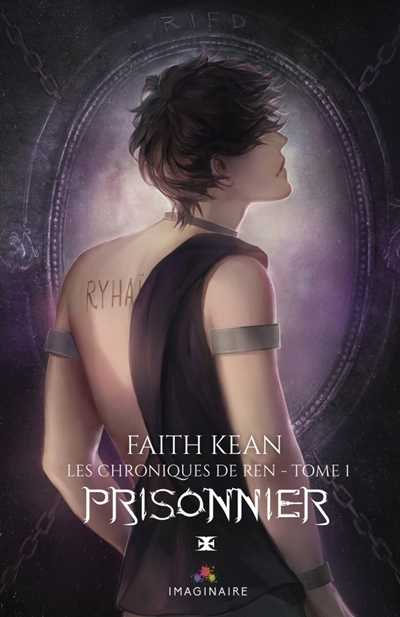 Prisonnier : Les chroniques de Ren, T1