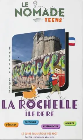 La Rochelle, île de Ré : s'éclater, découvrir, expérimenter, admirer : toutes les bonnes adresses