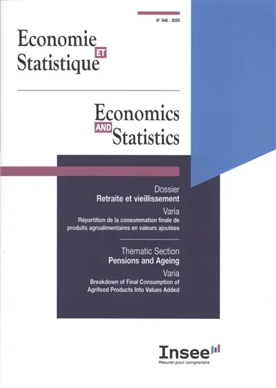 Economie et statistique, n° 546. Retraite et vieillissement. Pensions and ageing
