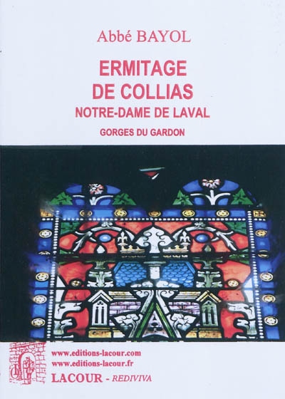Ermitage de Collias : Notre-Dame de Laval, gorges du Gardon