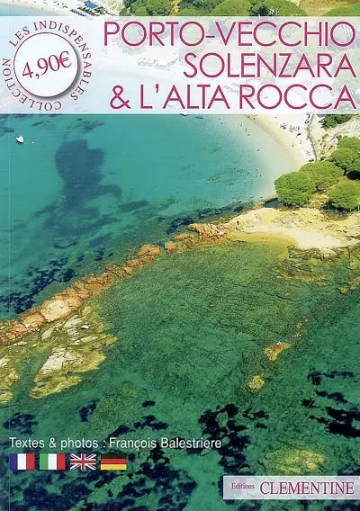 Porto-Vecchio, Solenzara & l'Alta Rocca