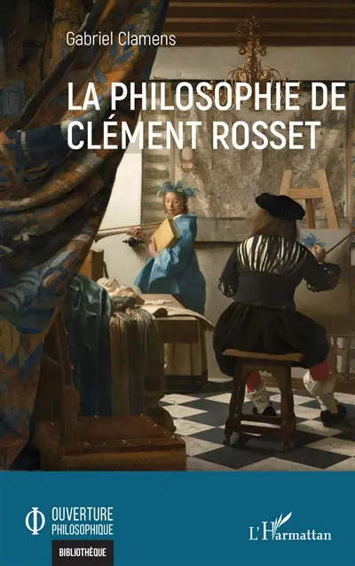 La philosophie de Clément Rosset