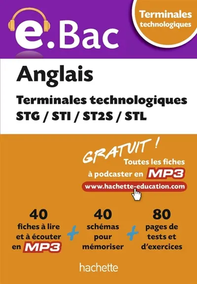 Anglais, terminales technologiques STG-STI-ST2S-STL