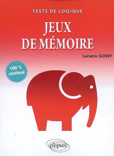 Jeux de mémoire : tests de logique