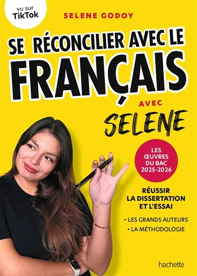 Se réconcilier avec le français : avec Selene : les oeuvres du bac 2025-2026