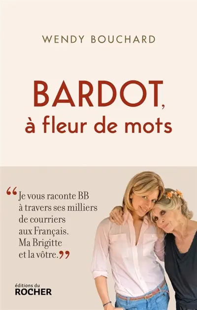 Bardot, à fleur de mots