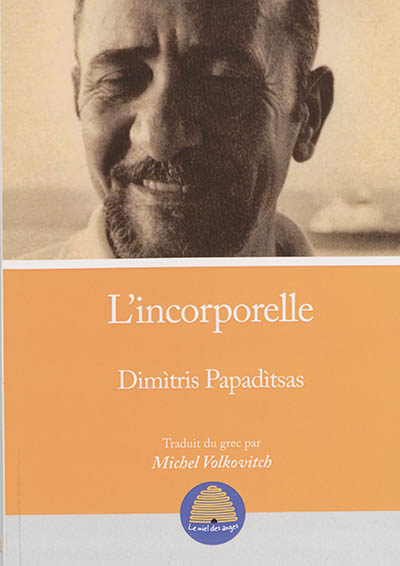 L'incorporelle : poèmes (1943-1986)