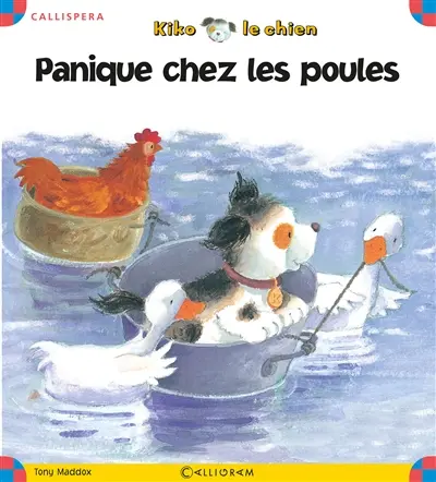 Kiko le chien. Panique chez les poules
