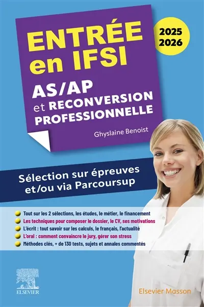 Entrée en IFSI 2025-2026 : AS-AP et reconversion professionnelle : sélection sur épreuves et-ou via Parcoursup