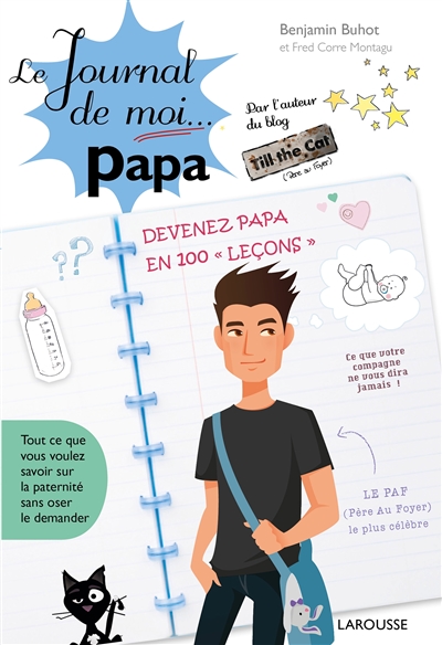 Le journal de moi... papa : devenez papa en 100 leçons