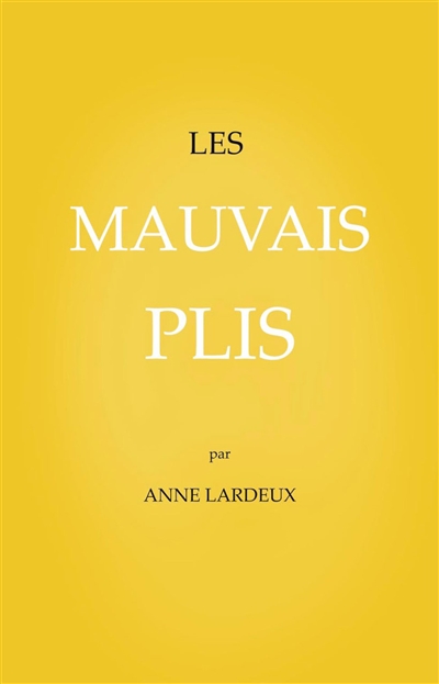 Les mauvais plis