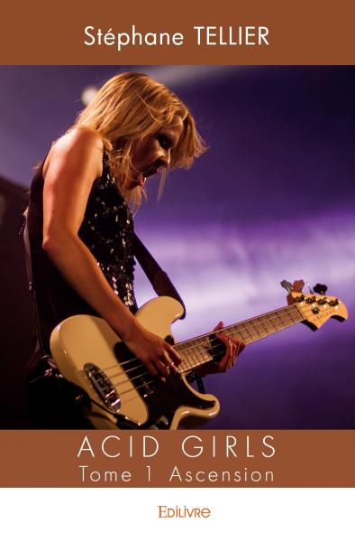 Acid girls : Ascension