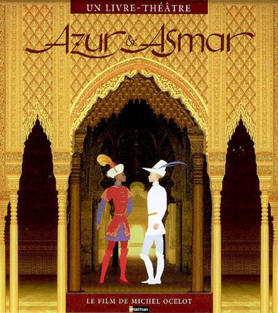 Azur & Asmar : un livre-théâtre