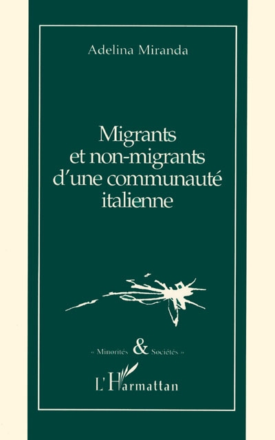 Migrants et non-migrants d'une commune italienne : mouvements et enracinements