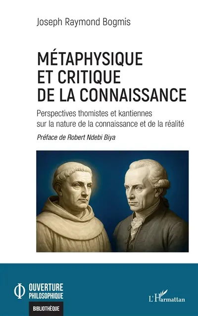 Métaphysique et critique de la connaissance : perspectives thomistes et kantiennes sur la nature de la connaissance et de la réalité