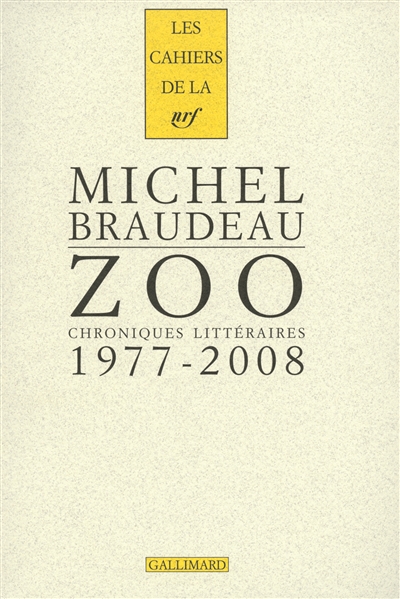 Zoo : chroniques littéraires, 1977-2008