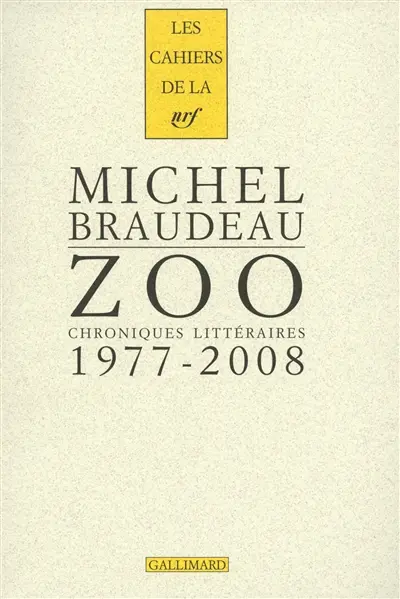 Zoo : chroniques littéraires, 1977-2008