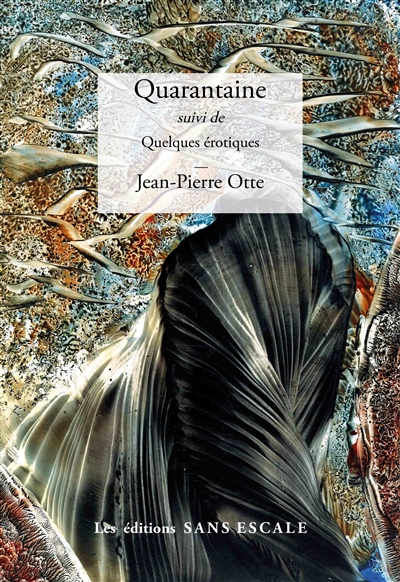 Quarantaine. Quelques...