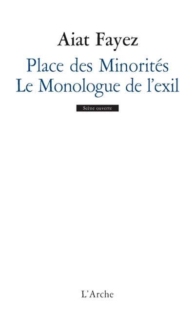 place des minorités. le monologue de l'exil