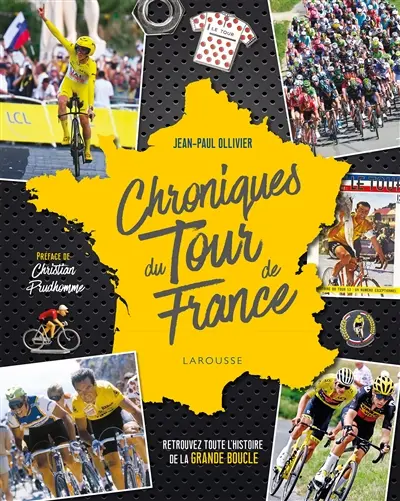 Chroniques du Tour de France : retrouvez toute l'histoire de la Grande Boucle