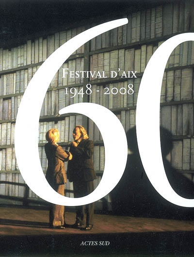 Festival d'Aix : 1948-2008