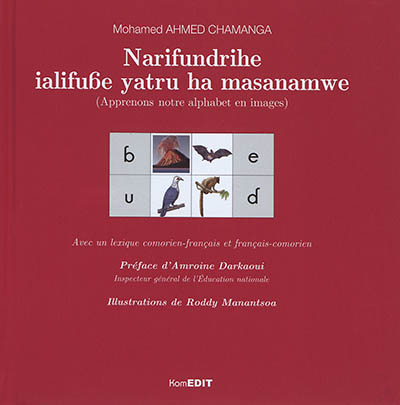 Narifundrihe ialifube yatru ha masanamwe. Apprenons notre alphabet en images : rouge