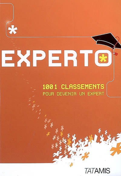 Experto : 1.001 classements pour devenir un expert