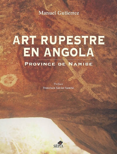 Art rupestre en Angola : province de Namibe. Arte rupestre em Angola : provincia do Namibe