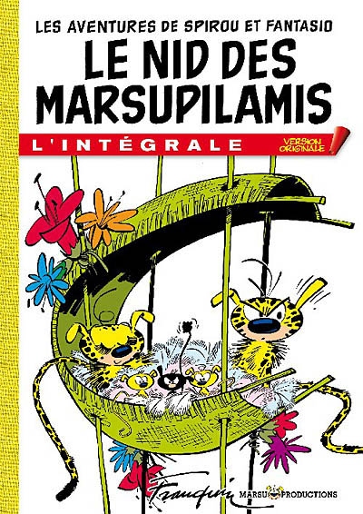Les aventures de Spirou et Fantasio : l'intégrale. Le nid des marsupilamis