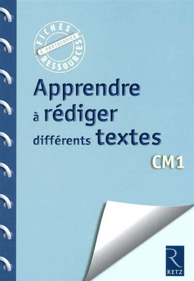 Apprendre à rédiger différents textes : CM1