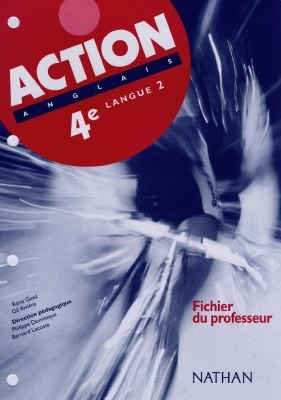 Action, anglais, 4e Langue 2 : fichier du professeur