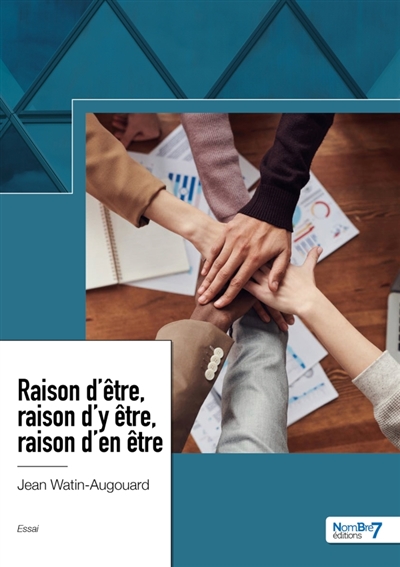 Raison d'être, raison d'y être, raison d'en être : Conjuguer la raison d'être de l'entreprise avec la vocation de ses salariés