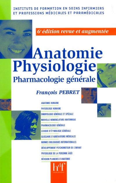 Anatomie, physiologie : pharmacologie générale
