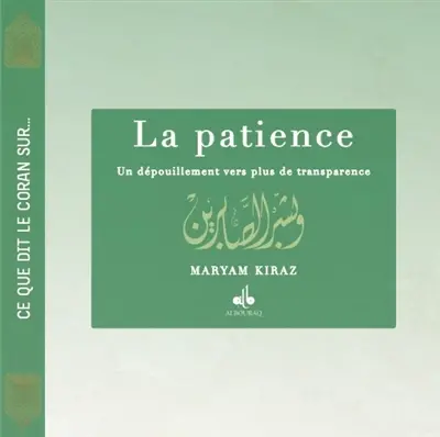 La patience : un dépouillement vers plus de transparence