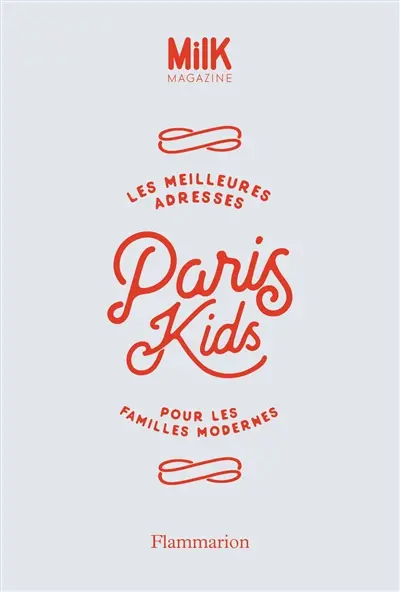 Paris kids : les meilleures adresses pour les familles modernes