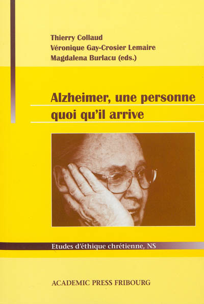Alzheimer, une personne quoi qu'il arrive