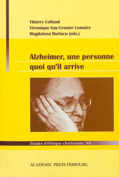 Alzheimer, une personne quoi qu'il arrive