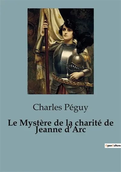 Le Mystère de la charité de Jeanne d’Arc