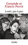 Louis, pas à pas