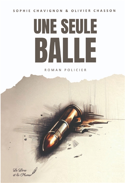 une seule balle : roman policier