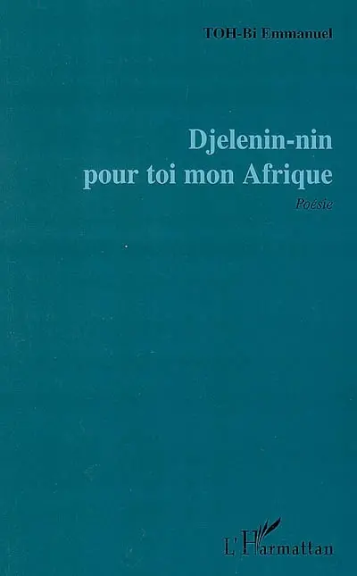 Djelenin-nin pour toi mon Afrique
