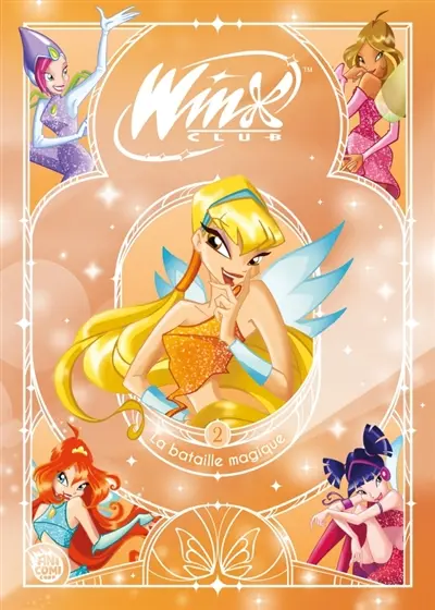 Winx Club. Vol. 2. La bataille magique
