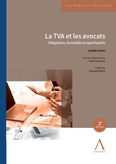 La TVA et les avocats : obligations, formalités et opportunités