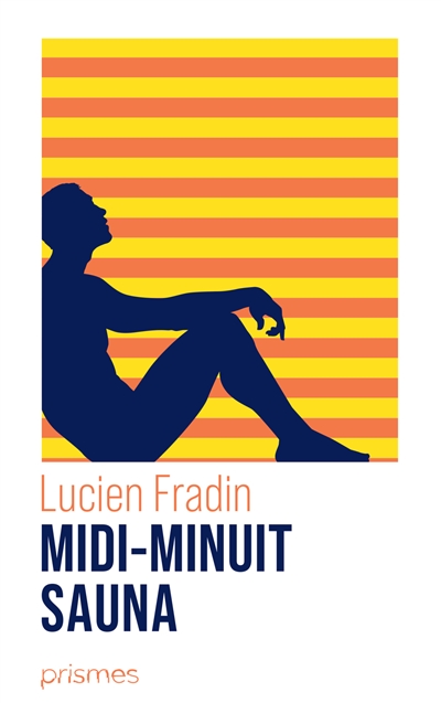 Midi-minuit : sauna