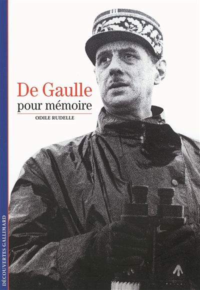 De Gaulle : pour mémoire