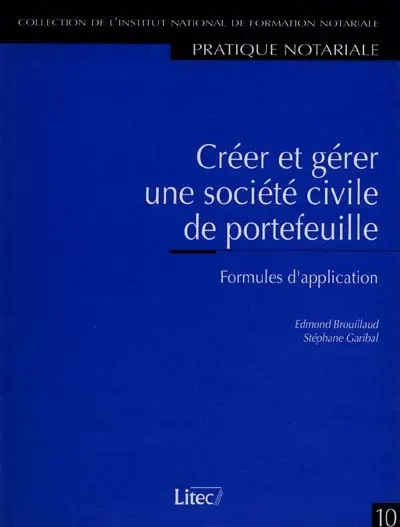 Créer et gérer une société civile de portefeuille : formules d'application