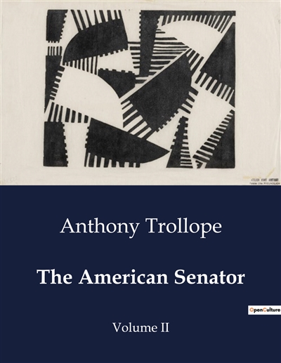 The American Senator : Volume II