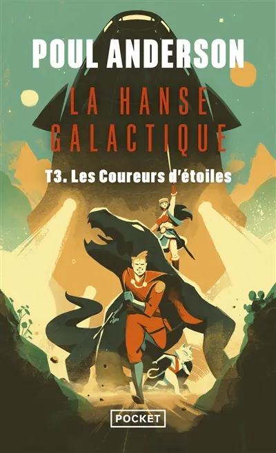 La hanse galactique. Vol. 3. Les coureurs d'étoiles
