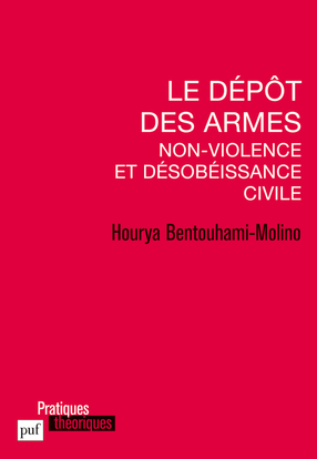 Le dépôt des armes : non-violence et désobéissance civile